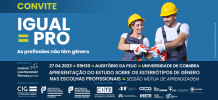 Apresentação do estudo sobre estereótipos de género nas escolhas profissionais | 27 de abril