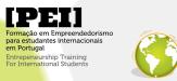 Inscrições abertas para o PEI - Formação em Empreendedorismo para Estudantes internacionais em Portugal