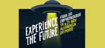EXPERIENCE THE FUTURE - Um verdadeiro ecossistema de empreendedorismo