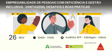 Seminário - Empregabilidade de Pessoas com Deficiência e Gestão Inclusiva - Vantagens, Desafios e Boas Práticas