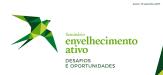 Seminário: Envelhecimento Ativo – Desafios e Oportunidades