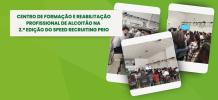 Imagem da notícia IEFP participou na 2.ª Edição no SPEED RECRUITING PRIO