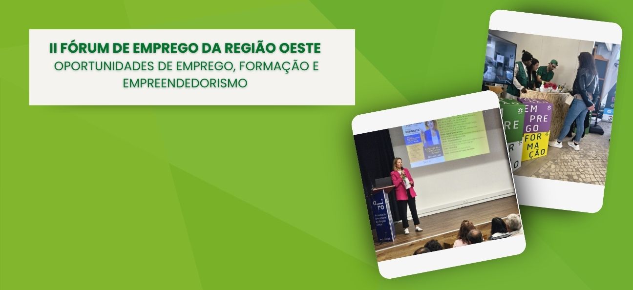 Imagem da notícia IEFP participou no II Fórum de Emprego da Região Oeste